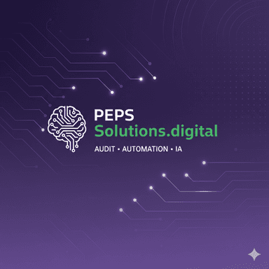 PEP's Solutions.digital — Audit • Automation • IA